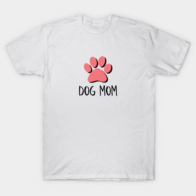 Dog Mom T-Shirt by NightField